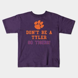 No Tyler! Kids T-Shirt